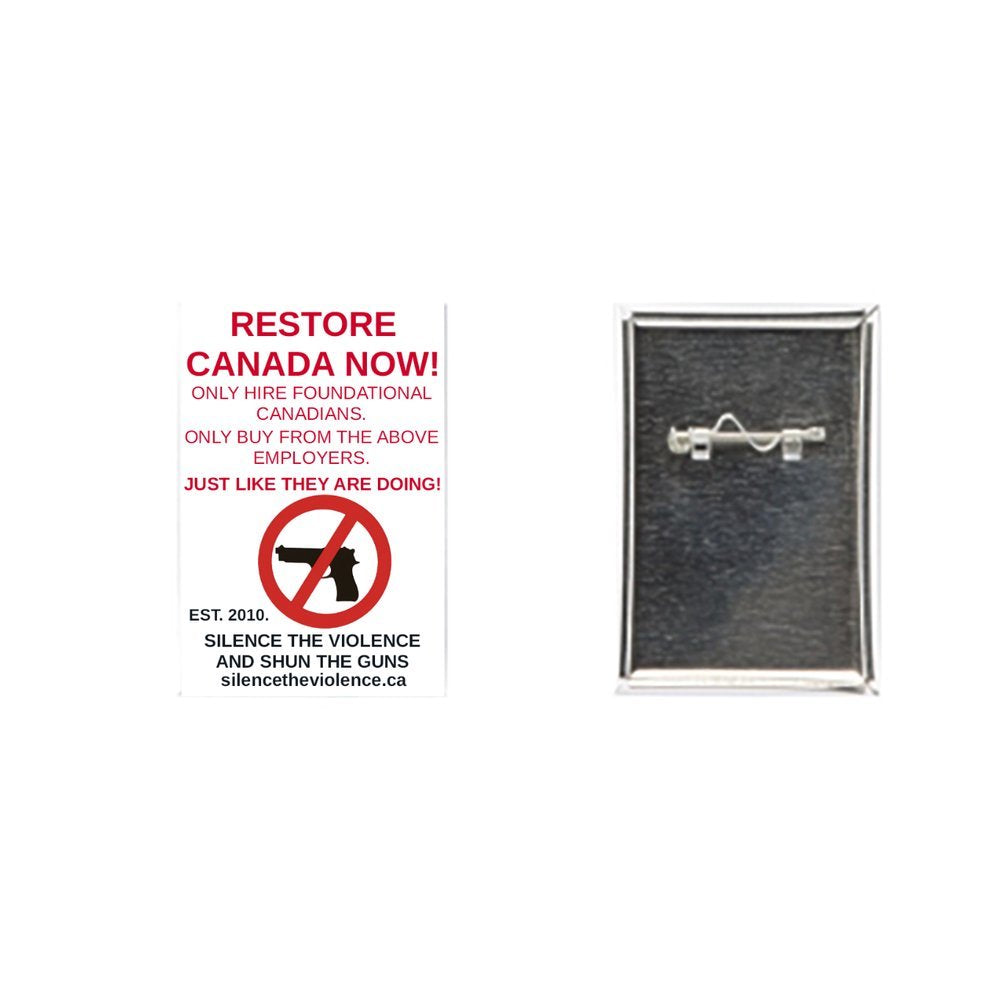 THE RESTORE CANADA, THE U.S.A. AND THE U.K. NOW BUTTONS