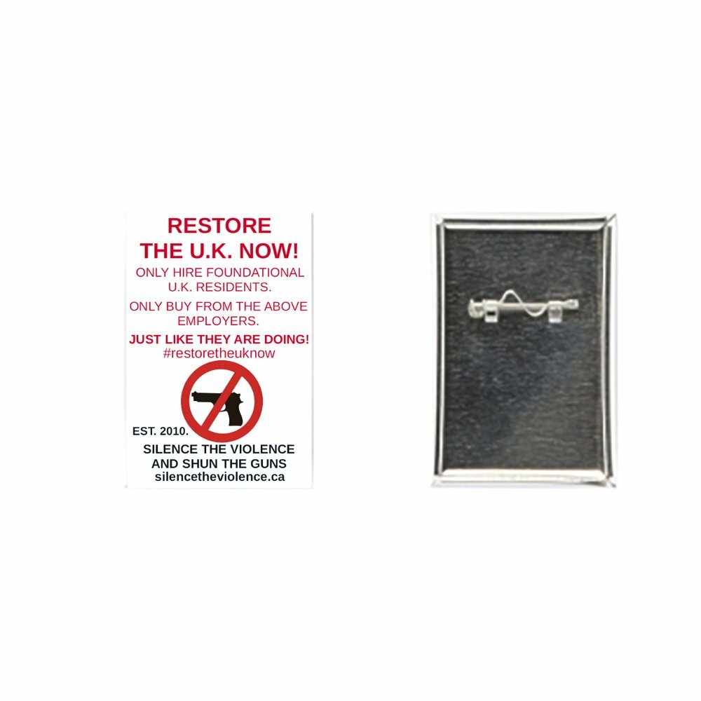 THE RESTORE CANADA, THE U.S.A. AND THE U.K. NOW BUTTONS