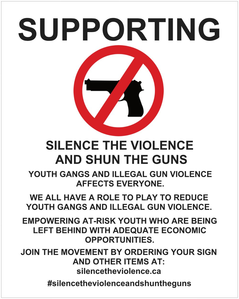 SILENCE THE VIOLENCE AND SHUN THE GUNS WINDOW SIGN