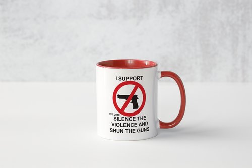 THE SILENCE THE VIOLENCE AND SHUN THE GUNS COFFEE MUG